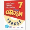 ***YENİ ÜRÜN***ORJİN 7 TÜRKÇE KONU ÖZETLİ ETKİNLİKLİ  SORU BANKAS