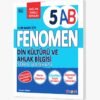 ***YENİ ÜRÜN***FENOMEN 5 DİN KÜLTÜRÜ VE AHLAK BİLGİSİ (A-B) KONU ÖZETLİ SORU BANKASI