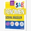 ***YENİ ÜRÜN***FENOMEN 5 SOSYAL BİLGİLER (A-B) SORU BANKASI