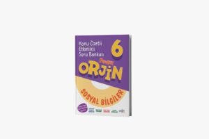 ***YENİ ÜRÜN***ORJİN 6 SOSYAL BİLGİLER KONU ÖZETLİ SORU BANKASI