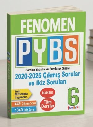 6. Sınıf PYBS 2020-2025 Çıkmış Sorular ve İkiz Soruları