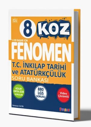 FENOMEN 8 KOZ T.C. İNKILAP TARİHİ VE ATATÜRKÇÜLÜK SORU BANKASI