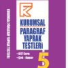 FK 5 KURUMSAL PARAGRAF YAPRAK TESTLERİ